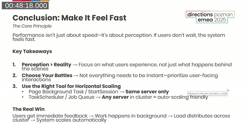 Conclusion slide: Perception > Reality, Choose Your Battles, Use the Right Tool for Horizontal Scaling — PBT/StartSession same server only, TaskScheduler/Job Queue any server and auto-scaling friendly
